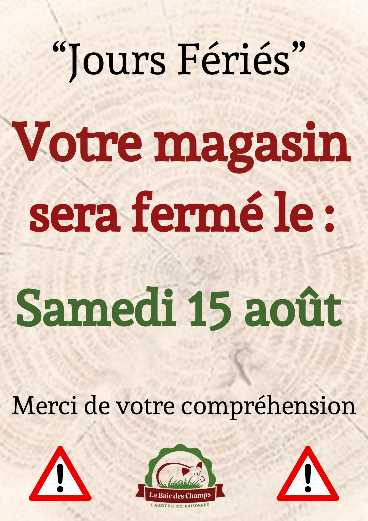 Fermeture du magasin les jours fériés